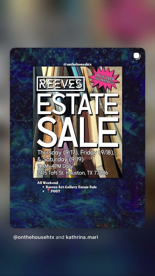 Reeves Estate Sale, Fri, Sep 18, Reeves Art Gallery, Montrose