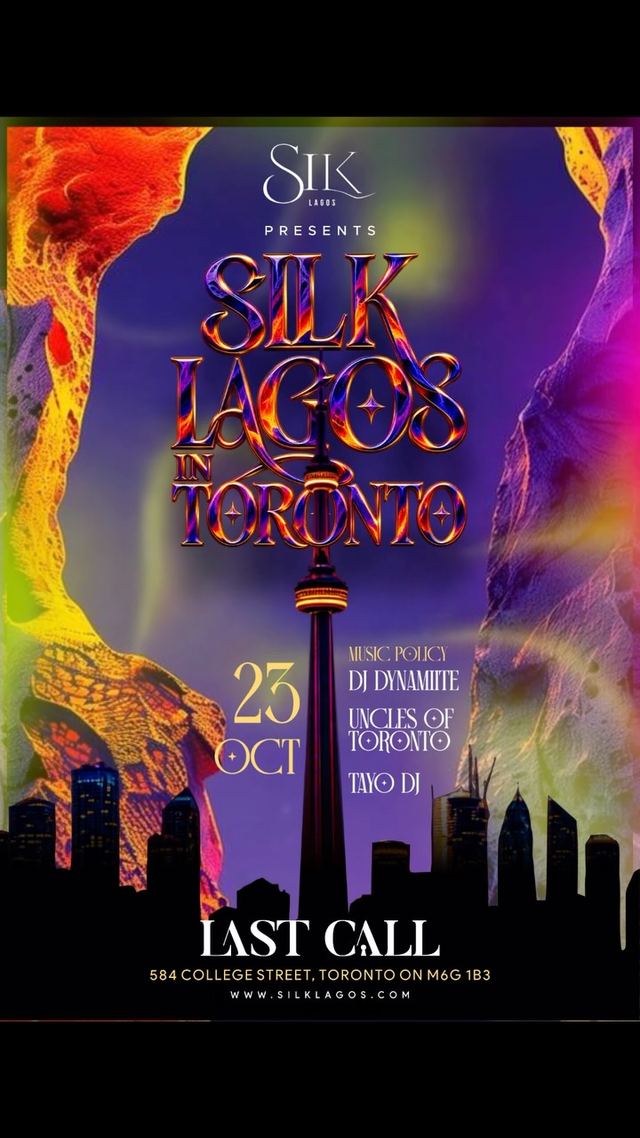 Silk Lagos in Toronto, Fri, Oct 23, Last Call