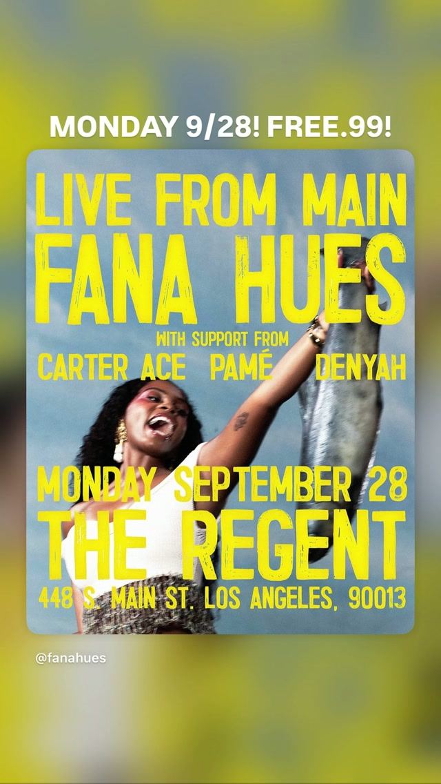 LIVE FROM MAIN, Mon, Sep 28, The Regent, Downtown Los Angeles