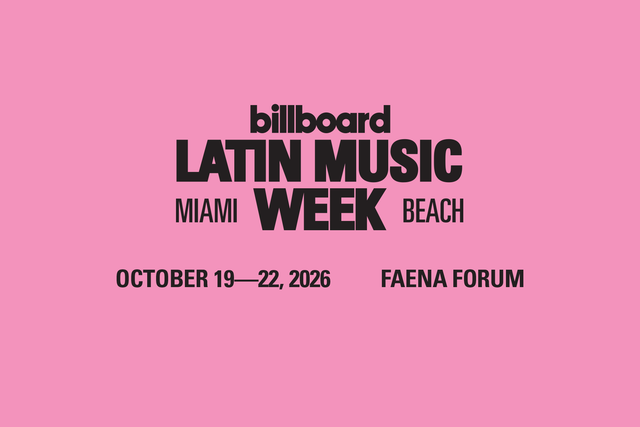 Billboard Latin Music Week, Mon, Oct 19 – Thu, Oct 22, Faena Forum