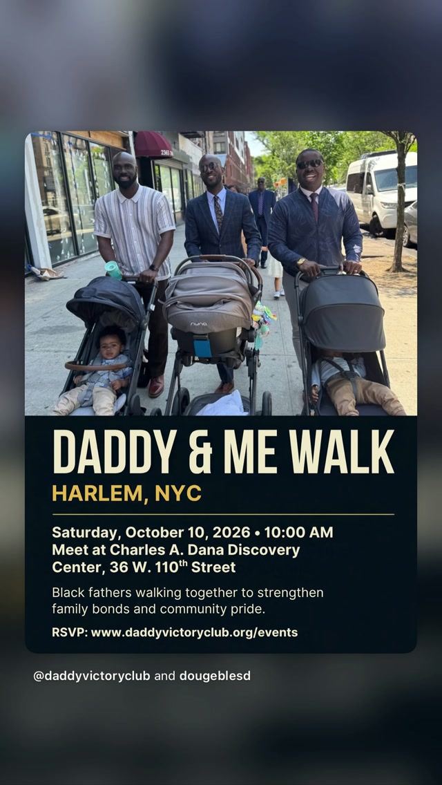 DADDY & ME WALK