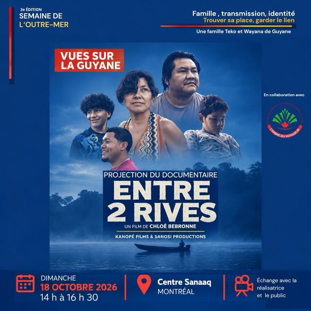 Projection du documentaire ENTRE 2 RIVES, Sun, Oct 18, Centre Sanaaq