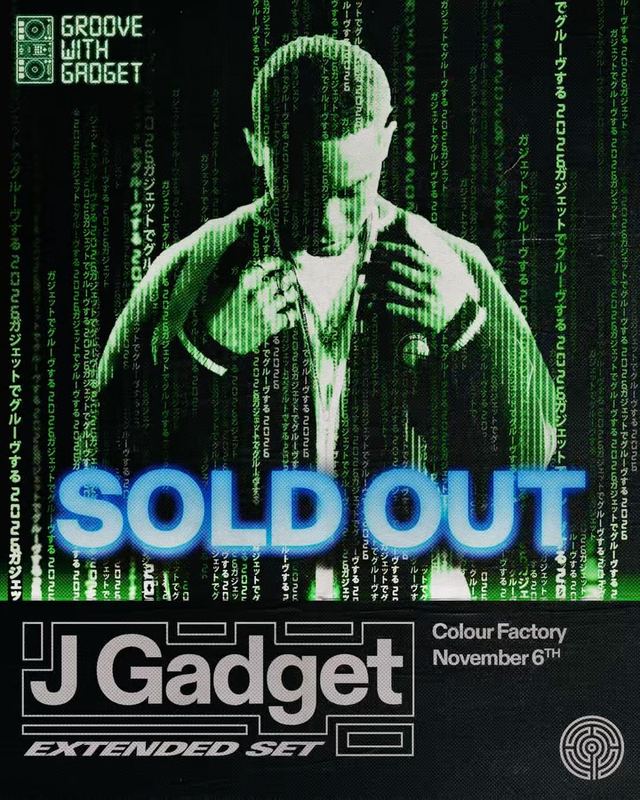 J Gadget Extended Set, Fri, Nov 6, Colour Factory, Hackney Wick