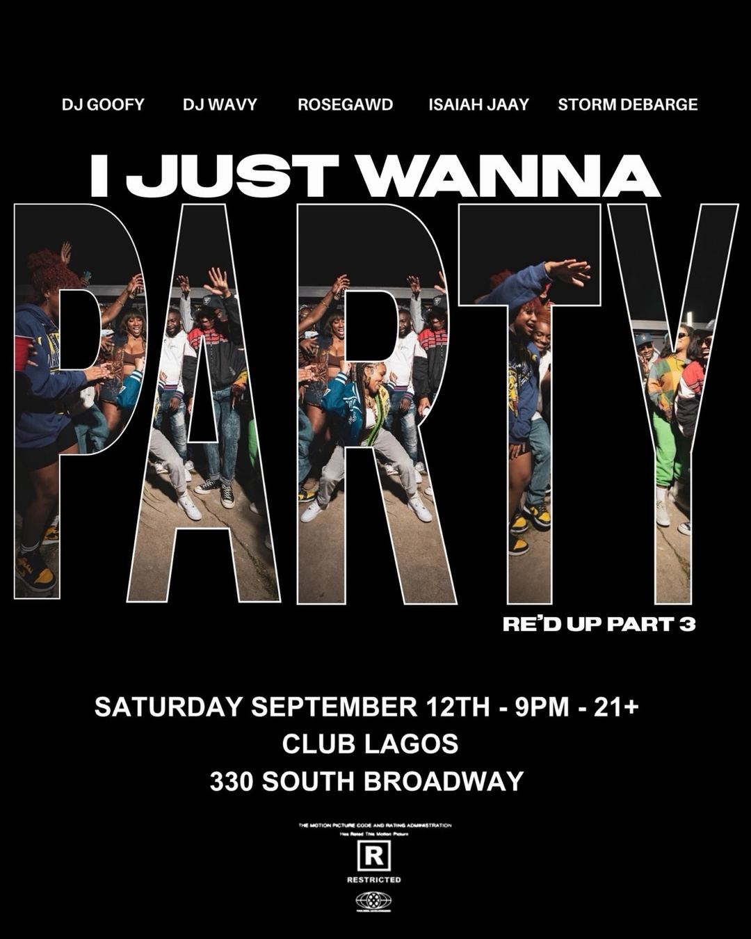 I Just Wanna Party: Re'd Up Part 3