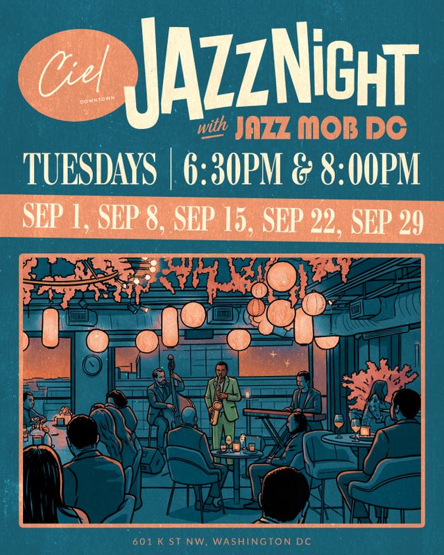 Jazz Night with Jazz Mob DC, Tue, Sep 22, Ciel Rooftop, Downtown