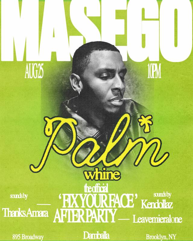 Palm Whine: the Official 'Fix Your Face' Afterparty, Tue, Aug 25, Damballa, Bushwick