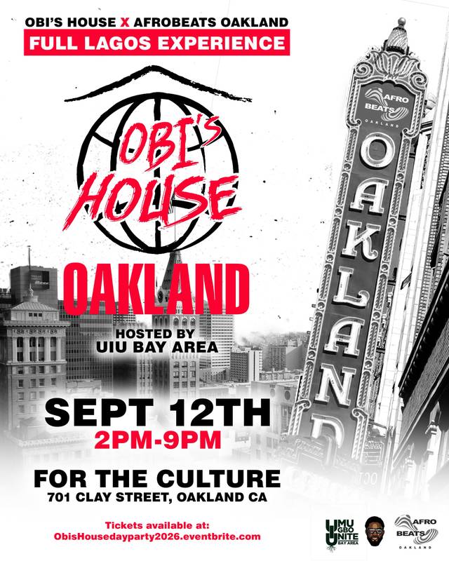 OBI'S HOUSE X AFROBEATS OAKLAND FULL LAGOS EXPERIENCE, Sat, Sep 12, For the Culture, Downtown Oakland