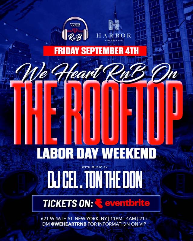 We Heart RnB On The Rooftop, Fri, Sep 4, Harbor New York City, Hell's Kitchen