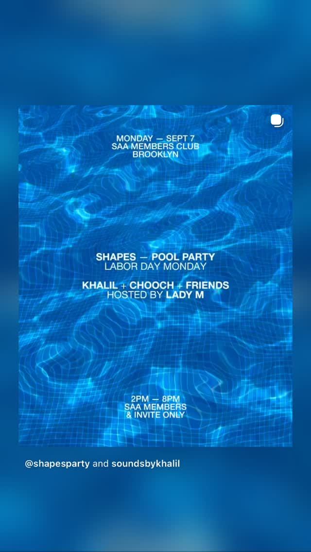 Shapes - Pool Party, Mon, Sep 7, SAA Members Club, Brooklyn