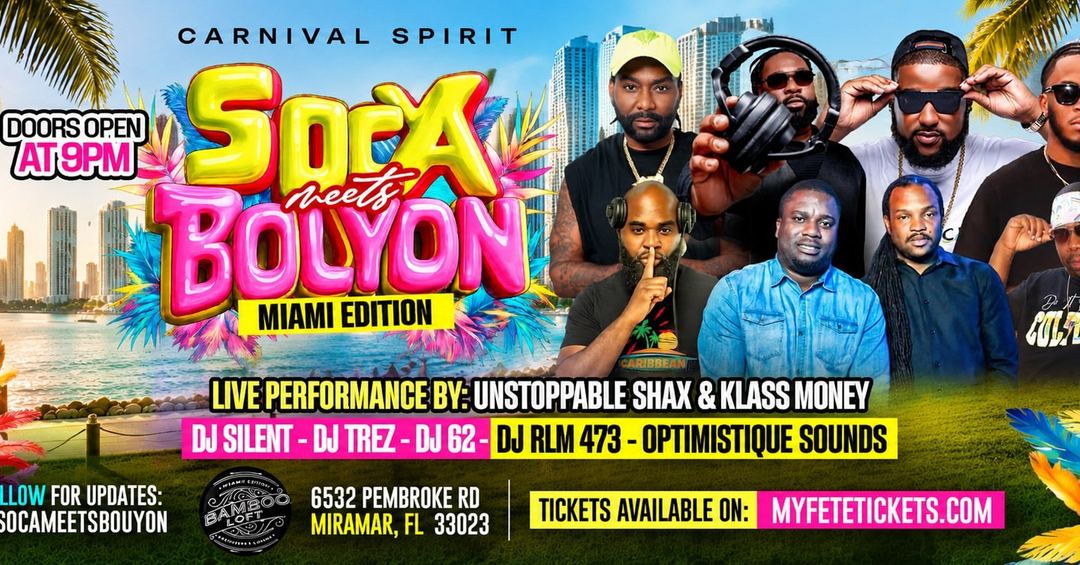 Soca Meets Bouyon Miami Edition