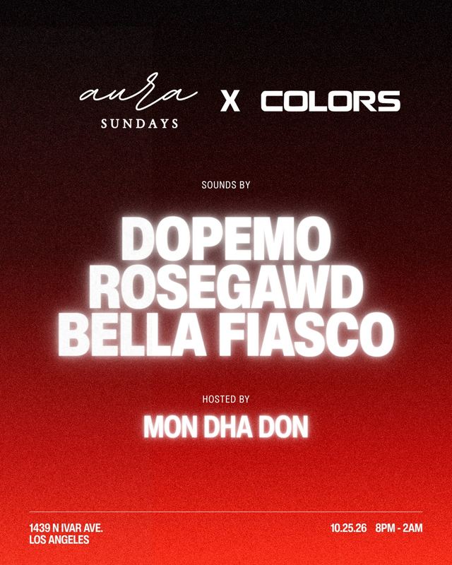 Aura Sundays x Colors, Sun, Oct 25, Sunset Room Hollywood, West Hollywood
