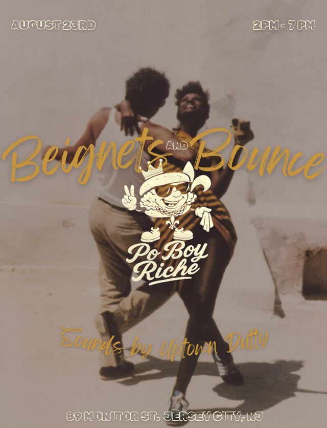 Beignets and Bounce, Sun, Aug 23, Po Boy Riche