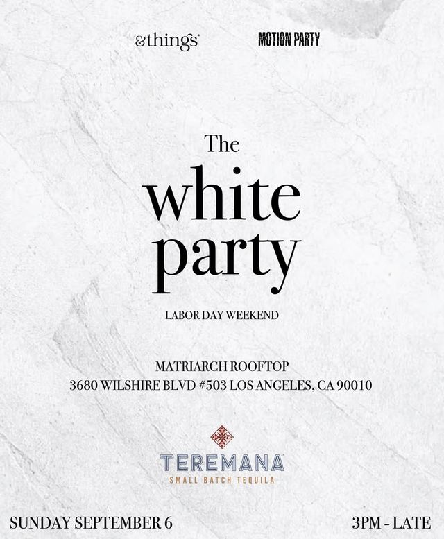 The white party, Sun, Sep 6, Matriarch LA, Koreatown