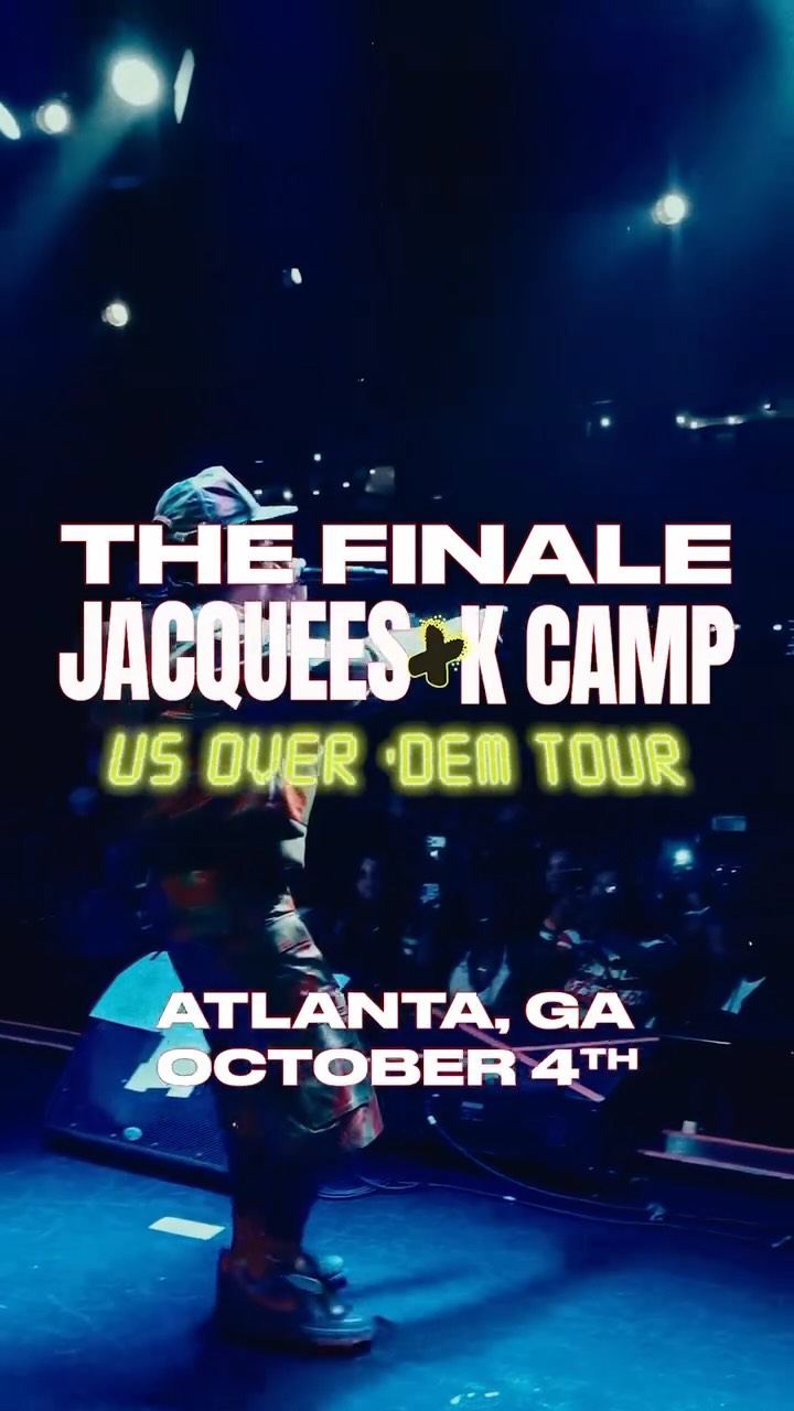 The Finale Jacquees + K Camp Us Over 'Dem Tour