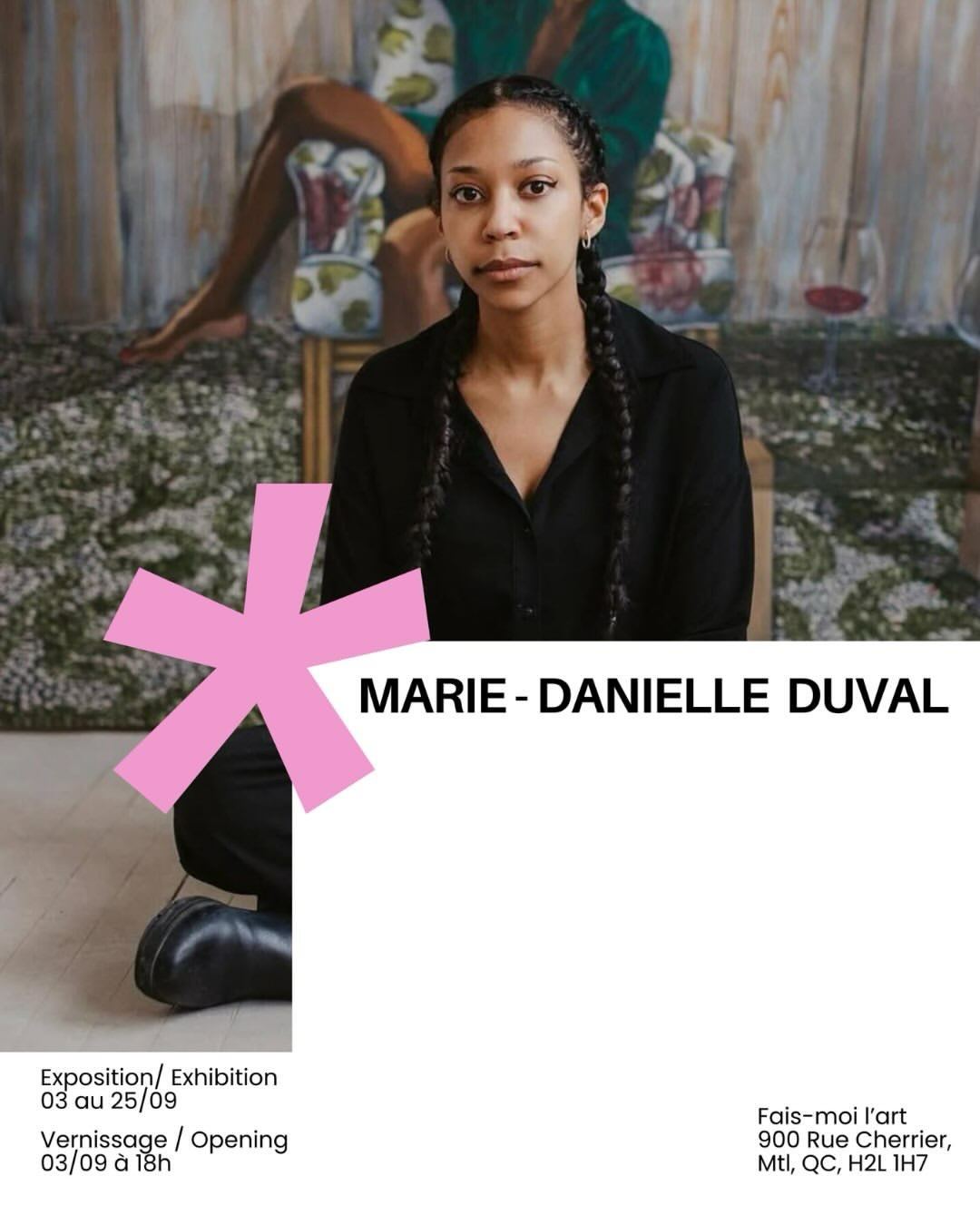 Marie-Danielle Duval Exhibition