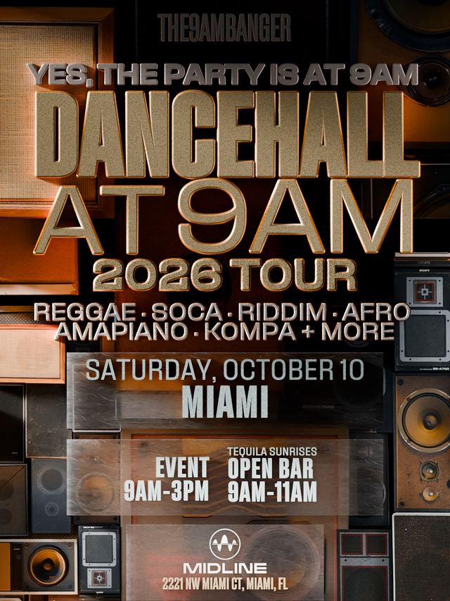 Dancehall at 9AM 2026 Tour, Sat, Oct 10, MIDLINE Miami