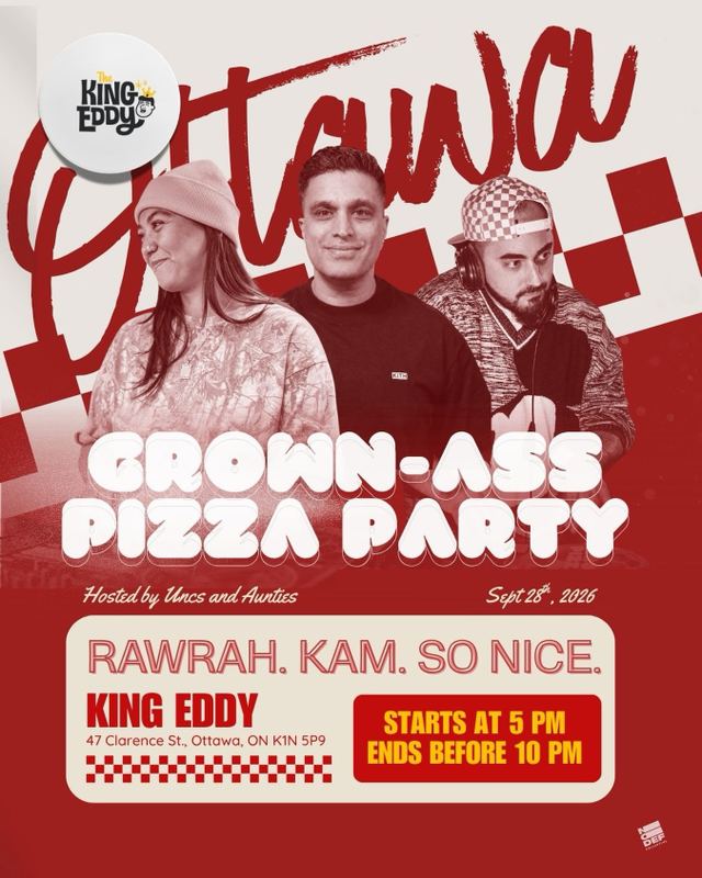 GROWN-ASS PIZZA PARTY, Mon, Sep 28, King Eddy, ByWard Market