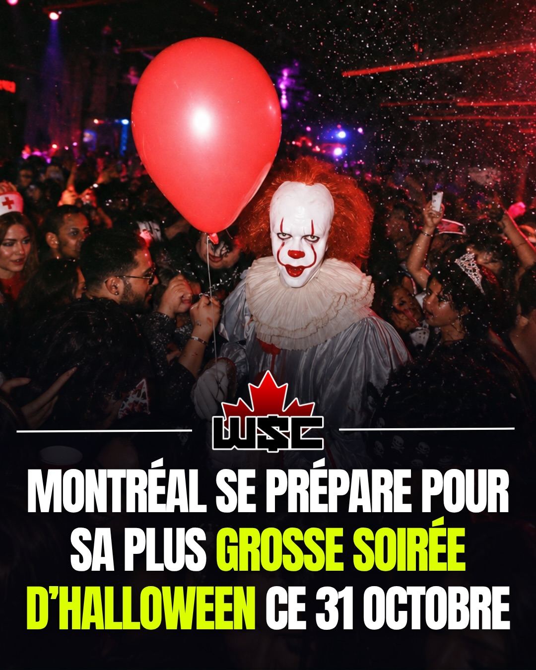 MONTRÉAL SE PRÉPARE POUR SA PLUS GROSSE SOIRÉE D’HALLOWEEN