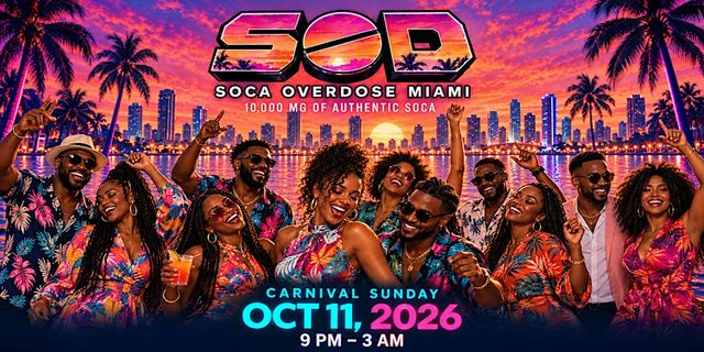 Soca Overdose Miami, Sun, Oct 11, Puttery, Wynwood