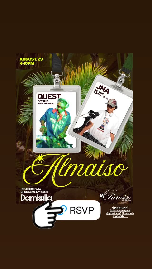 Almaiso, Sat, Aug 29, Paradise, Williamsburg