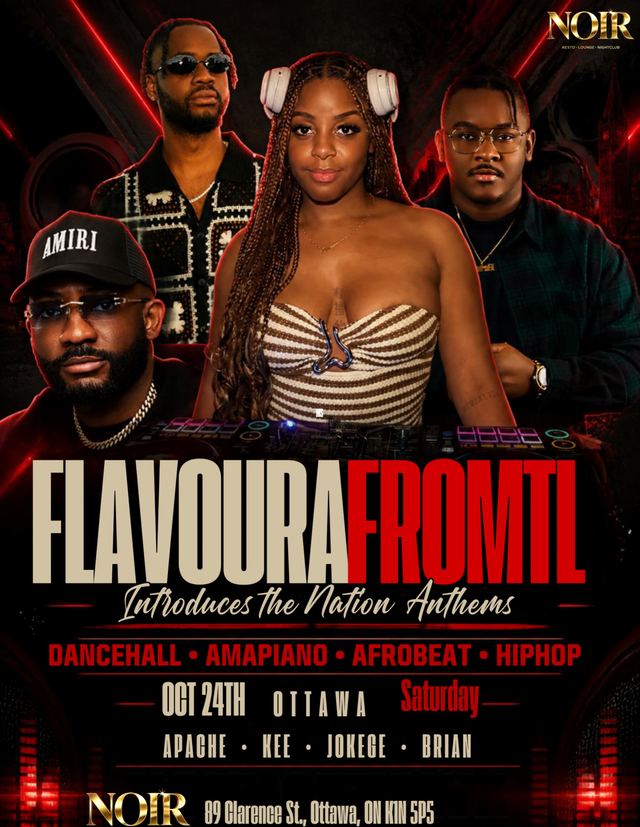 FLAVOURA FROM TL — INTRODUCES THE NATION ANTHEMS, Sat, Oct 24, Noir, Byward Market - Parliament Hill