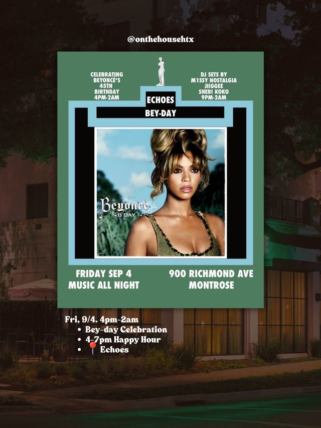 Bey-day Celebration, Fri, Sep 4, Echoes, Montrose