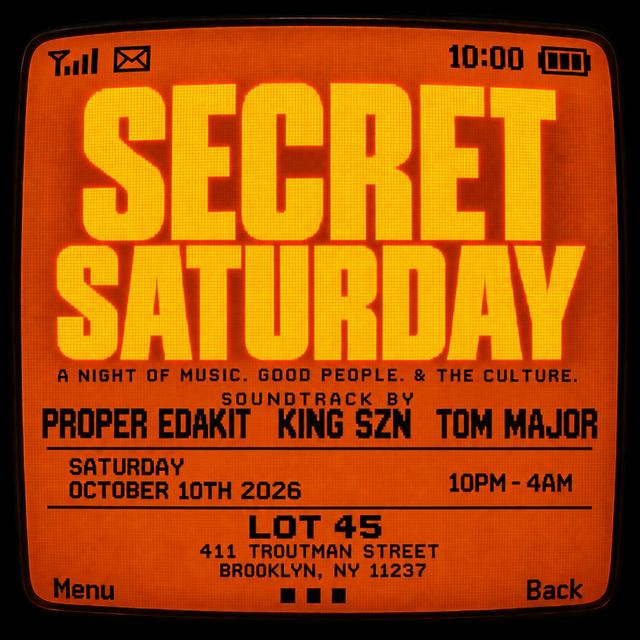 Secret Saturday, Sat, Oct 10, Lot 45, Bushwick