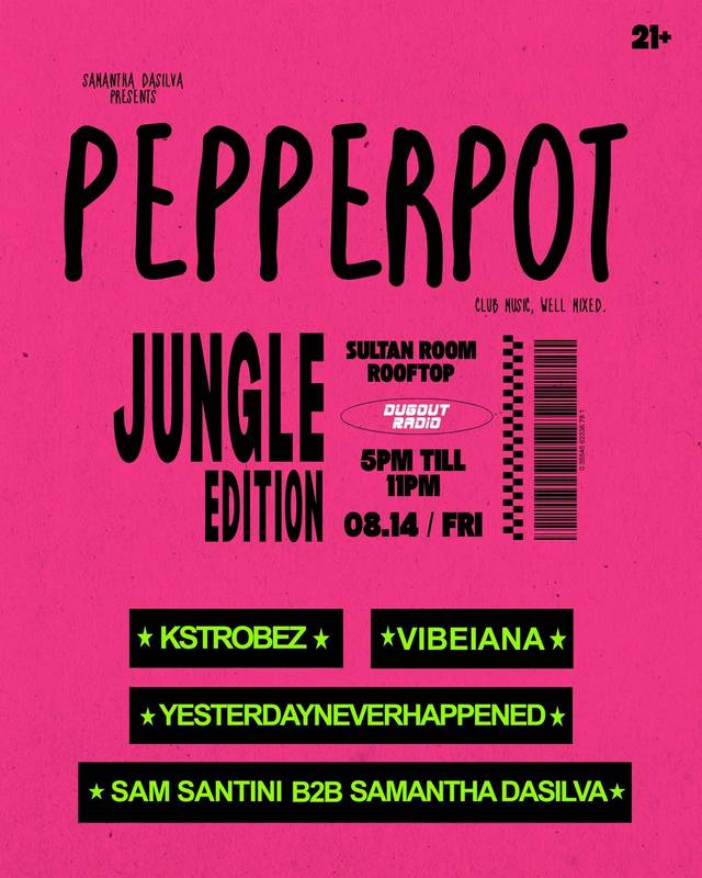 Pepperpot Jungle Edition, Fri, Aug 14, The Sultan Room, Bushwick