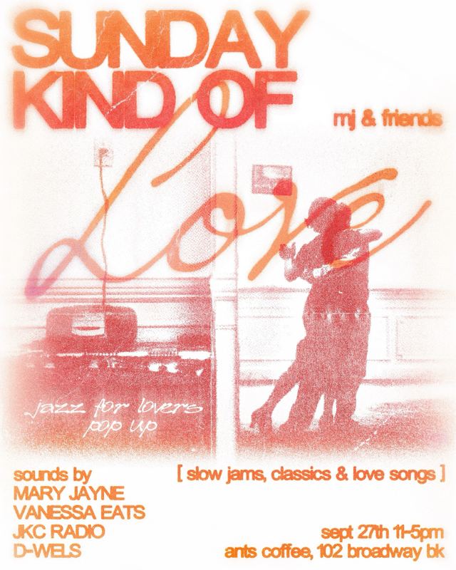 Sunday Kind of Love, Sun, Sep 27, Ants Coffee