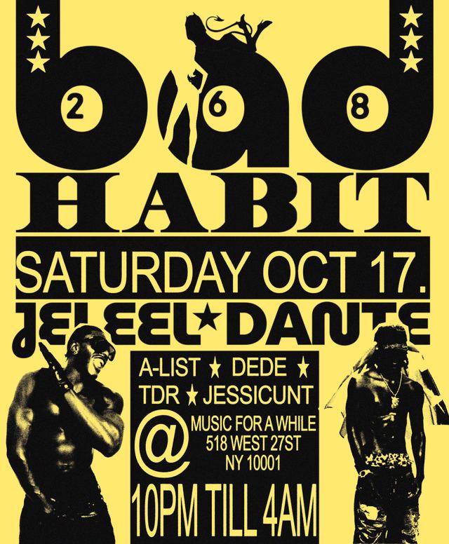 BAD HABIT, Sat, Oct 17, Music For a While, Chelsea