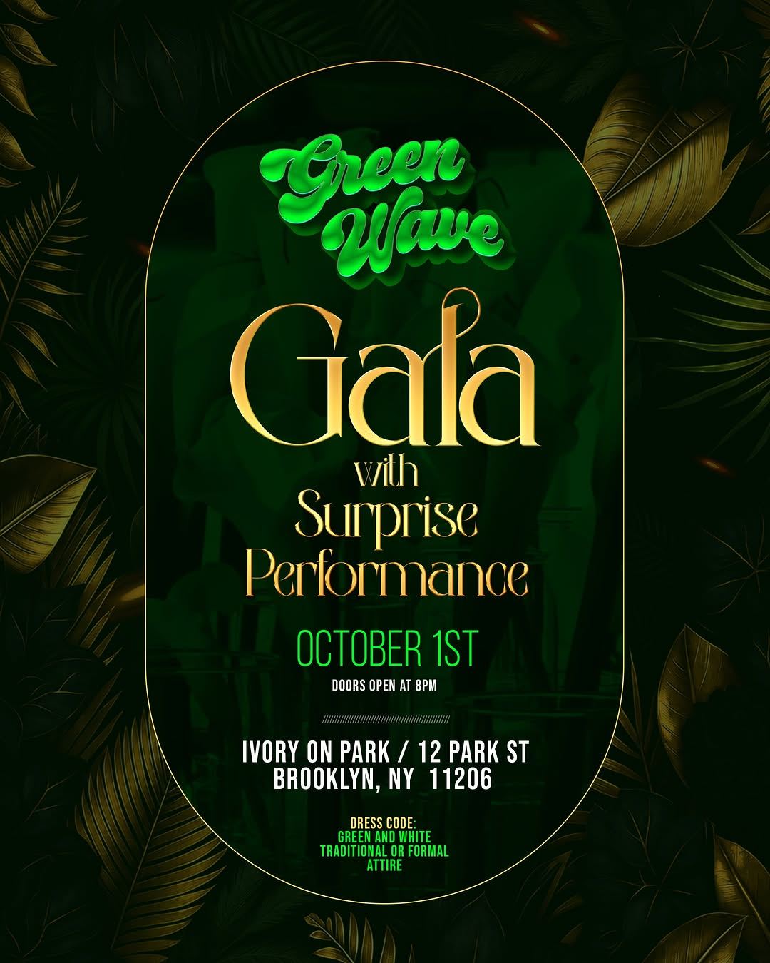 Green Wave Gala with Surprise Performance