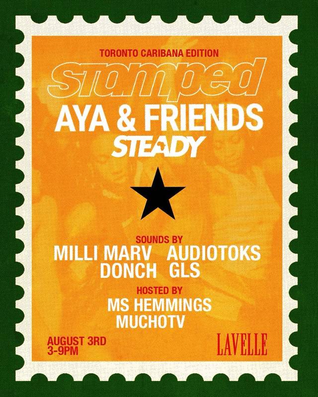 Stamped: Aya & Friends Steady (Toronto Caribana Edition), Mon, Aug 3, Lavelle Rooftop, Old Toronto