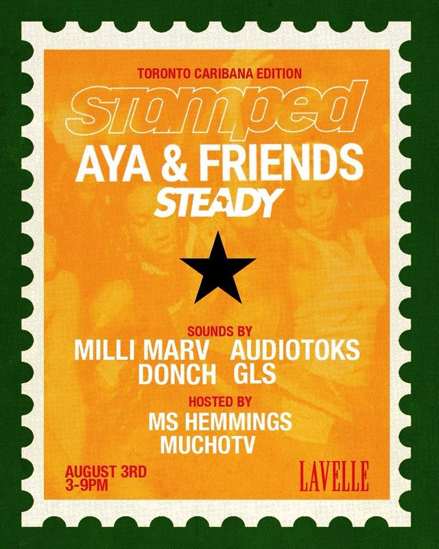 Stamped: Aya & Friends Steady (Toronto Caribana Edition), Mon, Aug 3, Lavelle Rooftop, Old Toronto