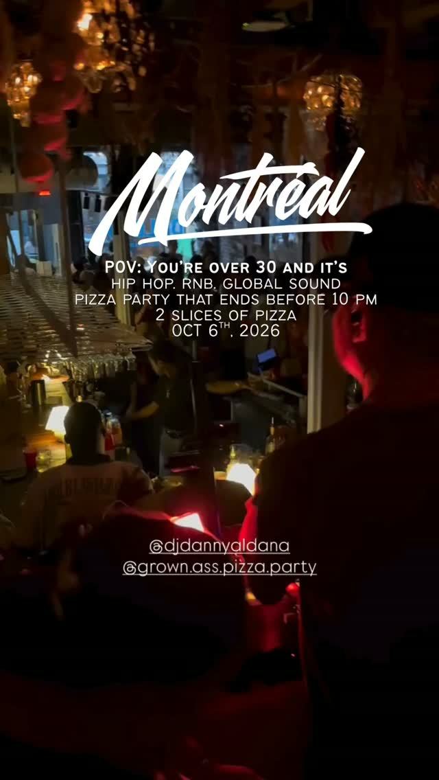 POV: YOU'RE OVER 30 AND IT'S HIP HOP. RNB. GLOBAL SOUND PIZZA PARTY THAT ENDS BEFORE 10 PM