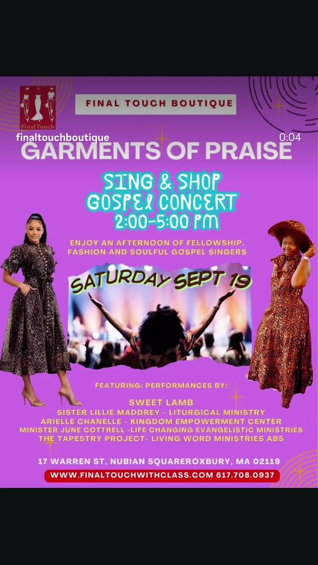 Garments of Praise, Sat, Sep 19, Final Touch Boutique, Roxbury