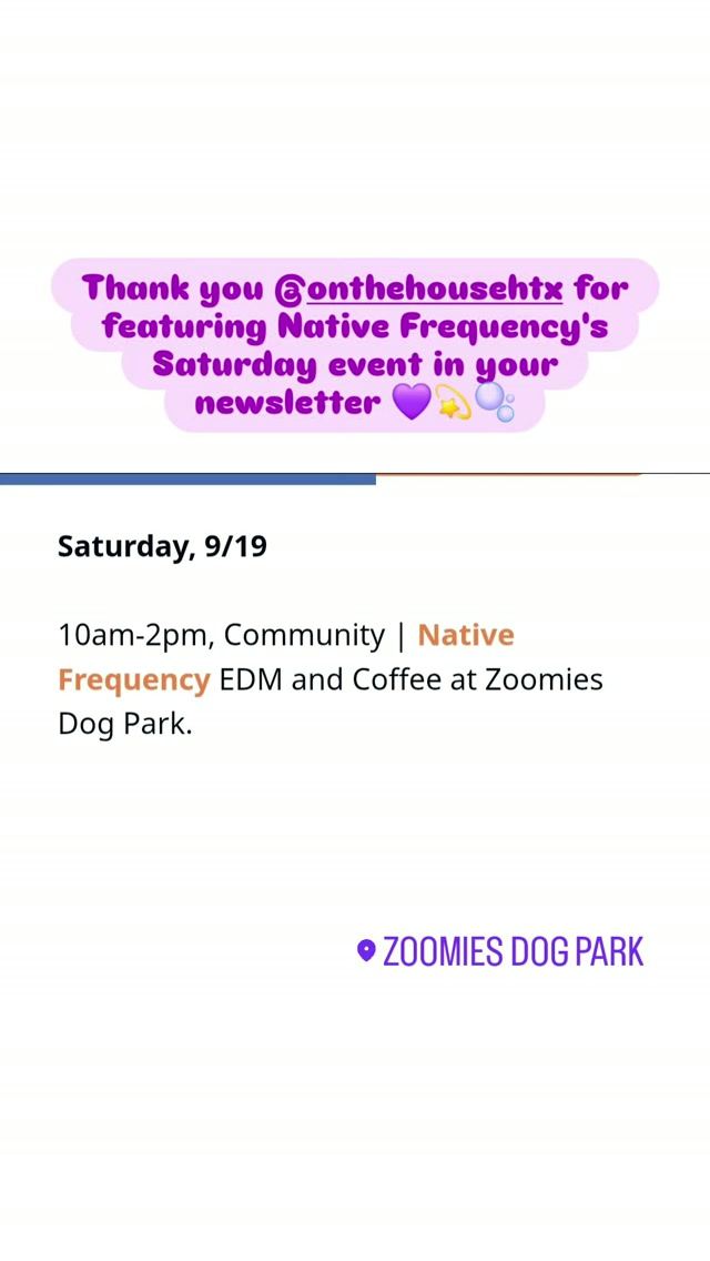 Native Frequency EDM and Coffee, Sat, Sep 19, Zoomies Dog Park