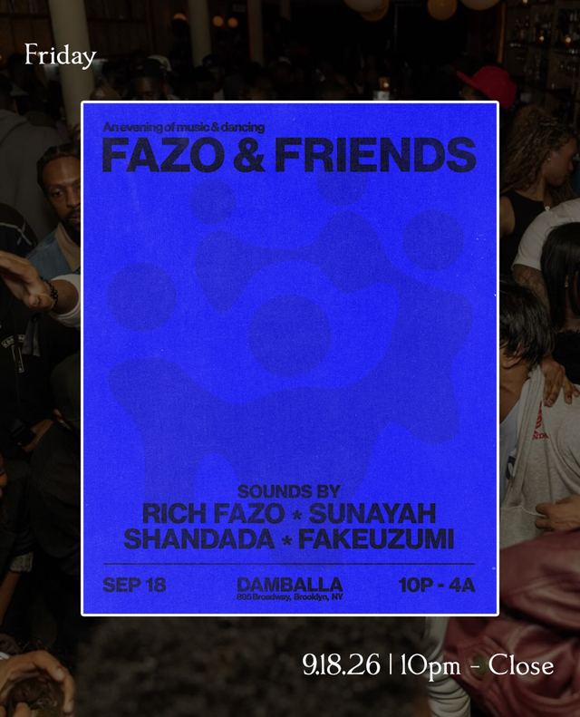 FAZO & FRIENDS, Fri, Sep 18, Damballa, Bushwick