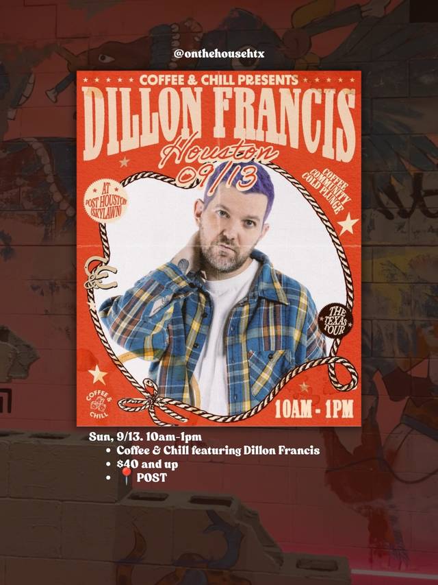 Dillon Francis Houston, Sun, Sep 13, Skylawn, Downtown Houston