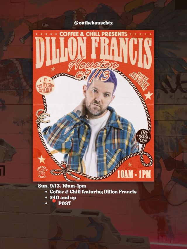 Dillon Francis Houston, Sun, Sep 13, Skylawn