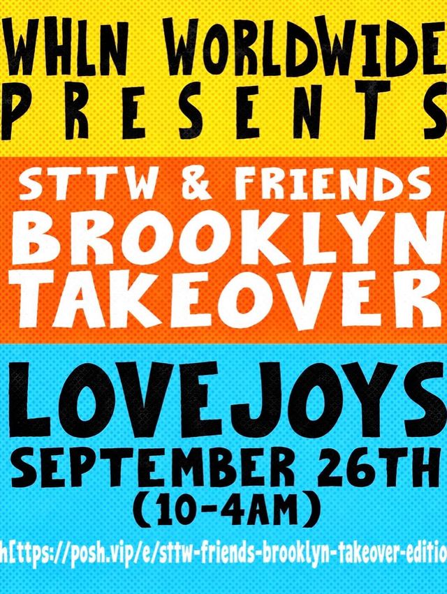 STTW & Friends Brooklyn Takeover, Sat, Sep 26, Lovejoys, Bushwick