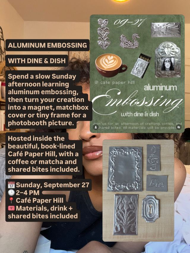 Aluminum Embossing with Dine & Dish, Sun, Sep 27, Café Paper Hill