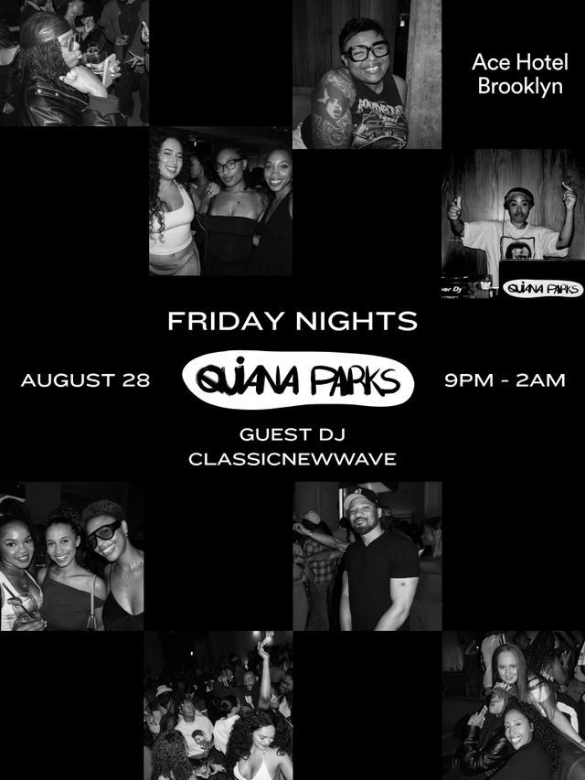 Friday Nights, Fri, Aug 28, Ace Hotel Brooklyn, Boerum Hill