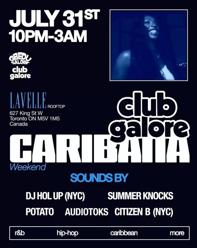 Club Galore Caribana Weekend, Fri, Jul 31, Lavelle Rooftop, Old Toronto