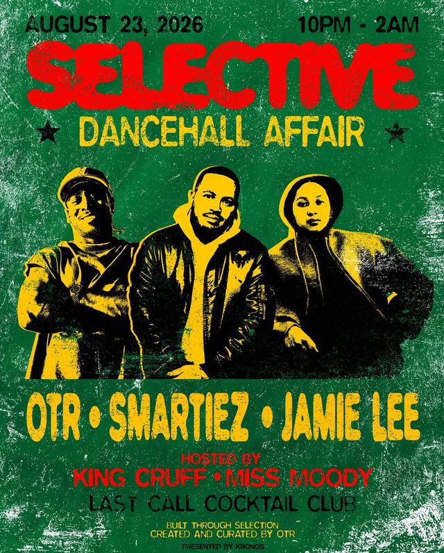 Selective Series: Dancehall Affair, Sun, Aug 23, Last Call Cocktail Club