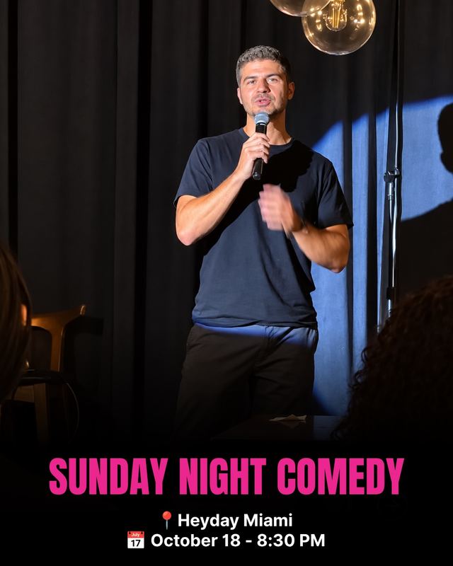 SUNDAY NIGHT COMEDY, Sun, Oct 18, Heyday Miami