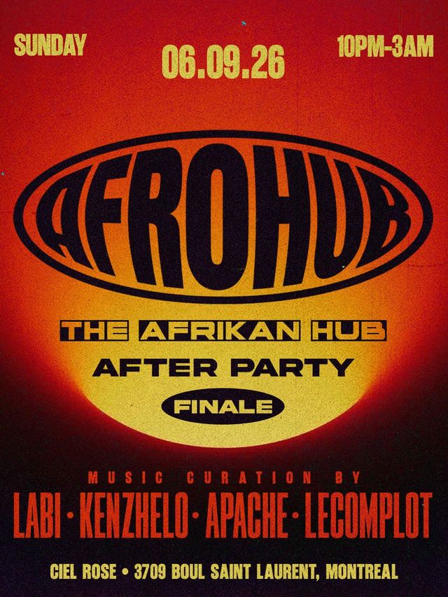 The Afrikan Hub After Party Finale (Franco Room), Sun, Sep 6, Zama & Ciel Rose, Le Plateau-Mont-Royal