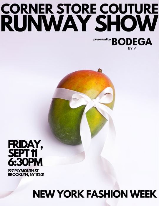 Corner Store Couture Runway, Fri, Sep 11, 197 Plymouth St, Dumbo