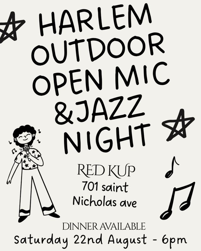 Harlem Outdoor Open Mic & Jazz Night, Sat, Aug 22, RED KUP, Harlem