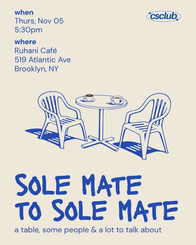 SOLE MATE TO SOLE MATE, Thu, Nov 5, Ruhanicafe, Brooklyn