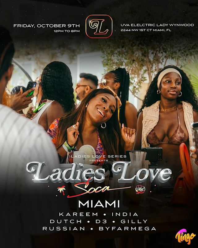 Ladies Love Soca, Fri, Oct 9, 2244 NW 1st Ct